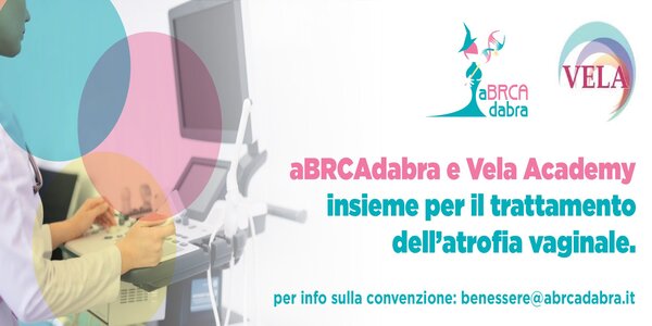 Trattamento dell’atrofia vaginale nelle donne BRCA in menopausa: parte oggi la convenzione con Vela Academy